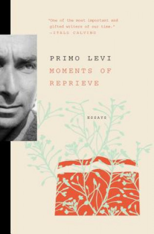 Knjiga Moments of Reprieve: Essays Primo Levi