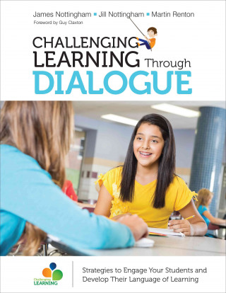 Kniha Challenging Learning Through Dialogue James Andrew Nottingham