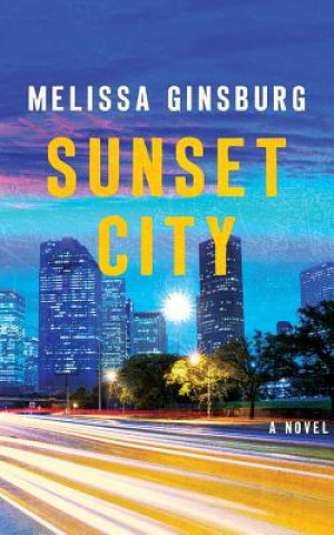 Audio SUNSET CITY                 5D Melissa Ginsburg