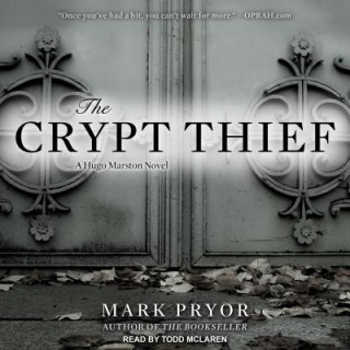 Audio The Crypt Thief: A Hugo Marston Novel Todd McLaren