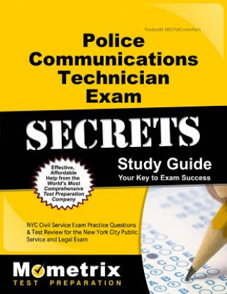 Livre POLICE COMMUNICATIONS TECHNICI Nyc Civil Service Exam Secrets Test Prep