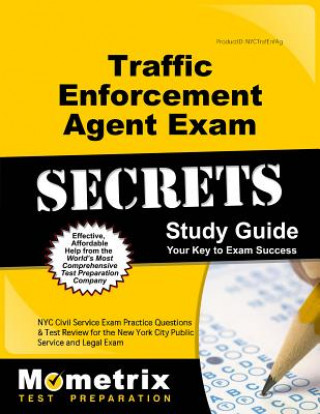Livro TRAFFIC ENFORCEMENT AGENT EXAM Nyc Civil Service Exam Secrets Test Prep
