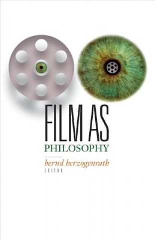 Livre Film as Philosophy Bernd Herzogenrath