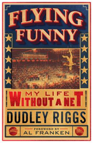 Knjiga Flying Funny Dudley Riggs