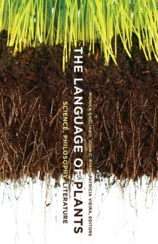Книга Language of Plants Monica Gagliano