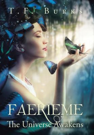 Kniha Faerieme T. F. Burks