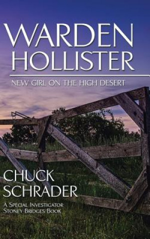 Kniha Warden Hollister Chuck Schrader