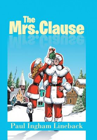 Carte Mrs. Clause Paul Ingham Lineback