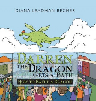 Carte Darren the Dragon Gets a Bath Diana Leadman Becher