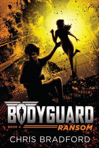 Könyv Bodyguard: Ransom (Book 4) Chris Bradford