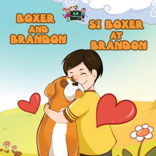 Kniha Boxer and Brandon Si Boxer at Brandon S. A. Publishing
