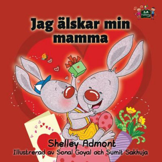 Könyv Jag alskar min mamma Shelley Admont