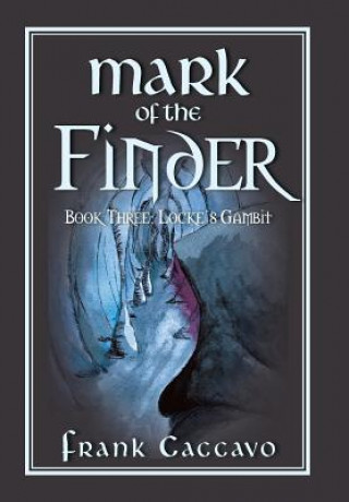 Knjiga Mark of the Finder Frank Caccavo