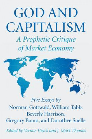 Livre God and Capitalism J. Mark Thomas