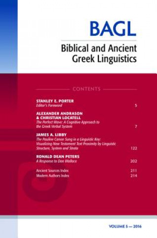 Carte Biblical and Ancient Greek Linguistics, Volume 5 Stanley E. Porter