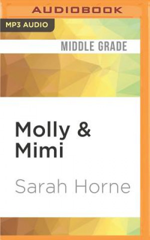 Digital Molly & Mimi: Tantrums and Tiaras & Paws, Claws and Frilly Drawers Sarah Horne