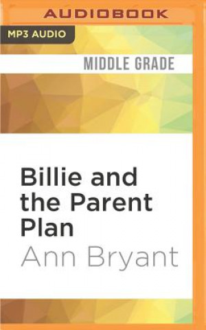 Digital BILLIE & THE PARENT PLAN     M Ann Bryant