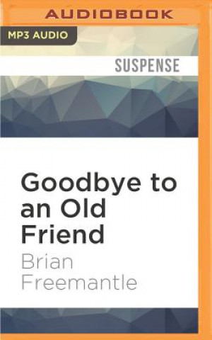 Digital Goodbye to an Old Friend Brian Freemantle