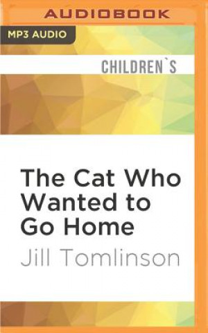 Digital CAT WHO WANTED TO GO HOME    M Jill Tomlinson
