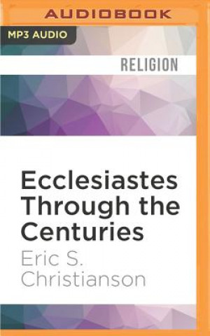 Digital ECCLESIASTES THROUGH THE CEN M Eric S. Christianson