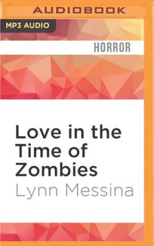Digital LOVE IN THE TIME OF ZOMBIES  M Lynn Messina