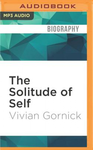 Digital The Solitude of Self: Thinking about Elizabeth Cady Stanton Vivian Gornick