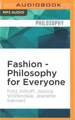Digital FASHION - PHILOSOPHY FOR EVE M Fritz Allhoff