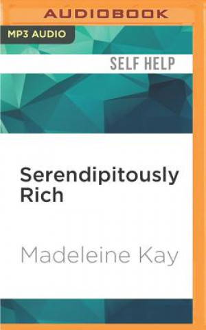 Digital SERENDIPITOUSLY RICH         M Madeleine Kay