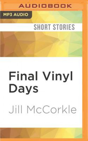 Digital Final Vinyl Days: Stories Jill McCorkle