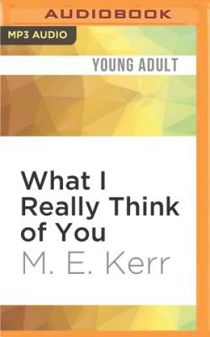 Digital What I Really Think of You M. E. Kerr