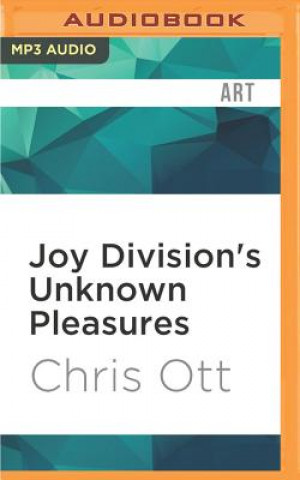 Digital 33 1/3 JOY DIVISIONS UNKNOWN M Chris Ott