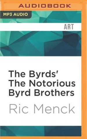 Digital BYRDS THE NOTORIOUS BYRD BRO M Ric Menck