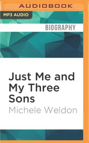 Digital JUST ME & MY 3 SONS          M Michele Weldon