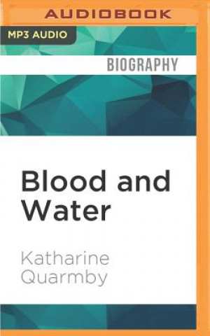 Digital BLOOD & WATER                M Katharine Quarmby