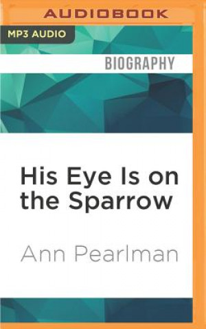 Digital HIS EYE IS ON THE SPARROW    M Ann Pearlman