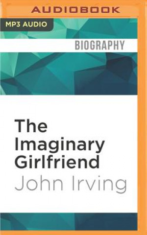 Digital The Imaginary Girlfriend John Irving