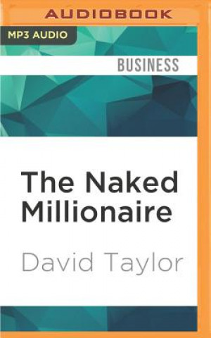 Digital NAKED MILLIONAIRE            M David Taylor