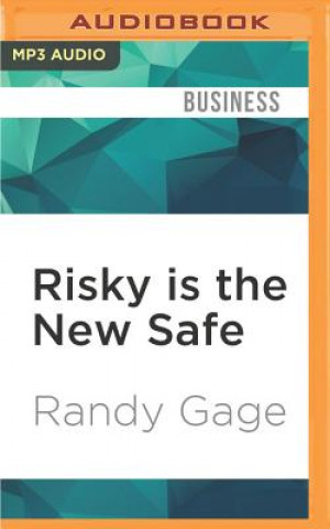 Digital Risky Is the New Safe Randy Gage