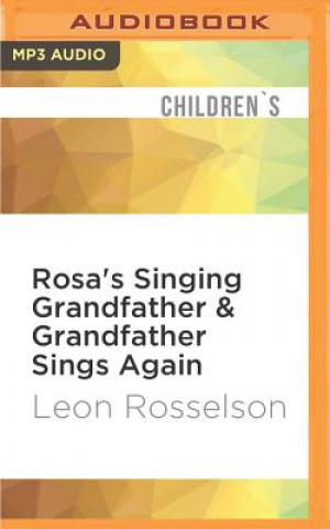 Digital Rosa's Singing Grandfather & Grandfather Sings Again Leon Rosselson