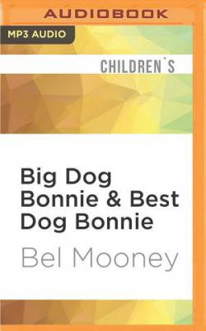 Digital Big Dog Bonnie & Best Dog Bonnie Bel Mooney