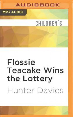 Digital Flossie Teacake Wins the Lottery Hunter Davies