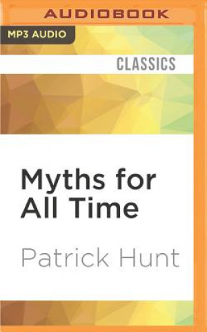 Digital MYTHS FOR ALL TIME           M Patrick Hunt