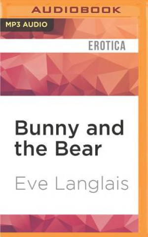 Digital BUNNY & THE BEAR             M Eve Langlais