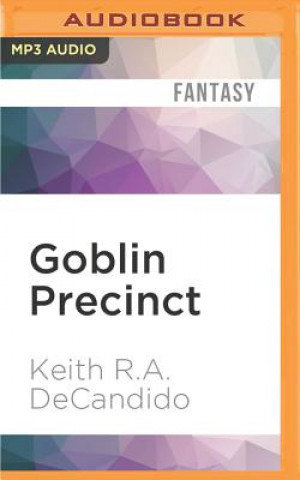 Digital GOBLIN PRECINCT              M Keith R. a. DeCandido