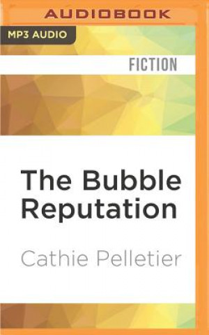 Digital The Bubble Reputation Cathie Pelletier