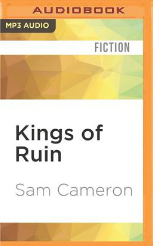 Digital KINGS OF RUIN                M Sam Cameron