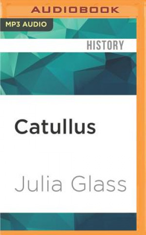 Digital Catullus Julia Glass