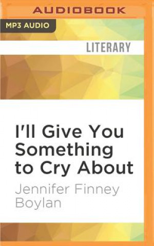 Numérique ILL GIVE YOU SOMETHING TO CR M Jennifer Finney Boylan