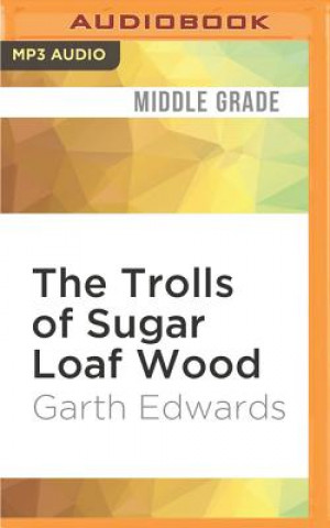 Digital TROLLS OF SUGAR LOAF WOOD    M Garth Edwards