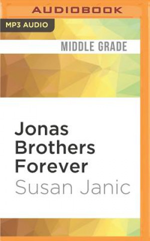 Digital JONAS BROTHERS FOREVER       M Susan Janic